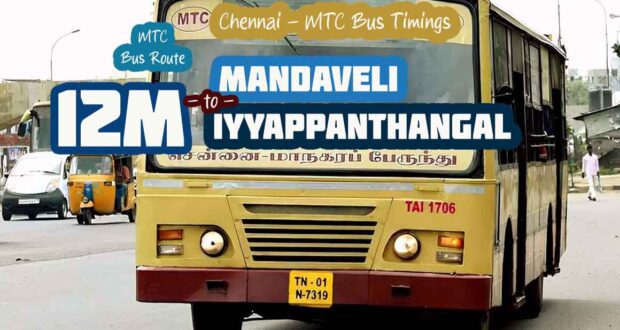 Mandaveli To Iyyappanthangal Bus Timings Mtc Bus Route M