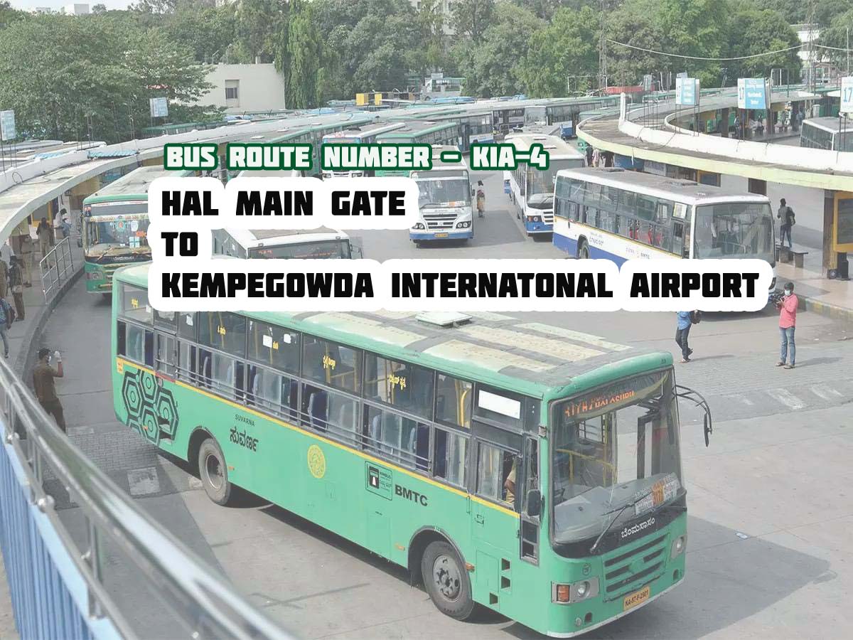 Bangalore BMTC Bus Route #KIA-4 HAL Main Gate to Bangalore International Airport Bus Timings