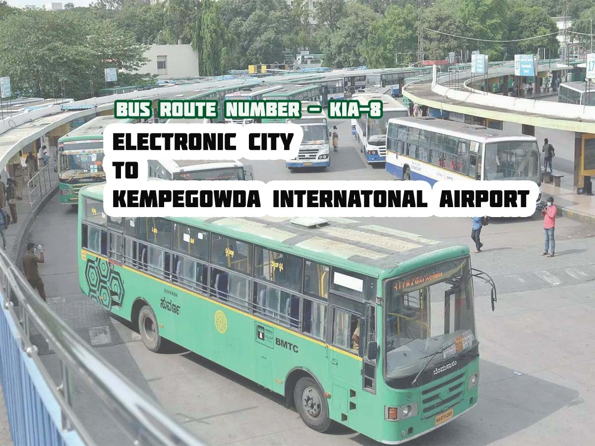 Bangalore BMTC Bus Route #KIA-8 Electronic City to Bangalore International Airport Bus Timings