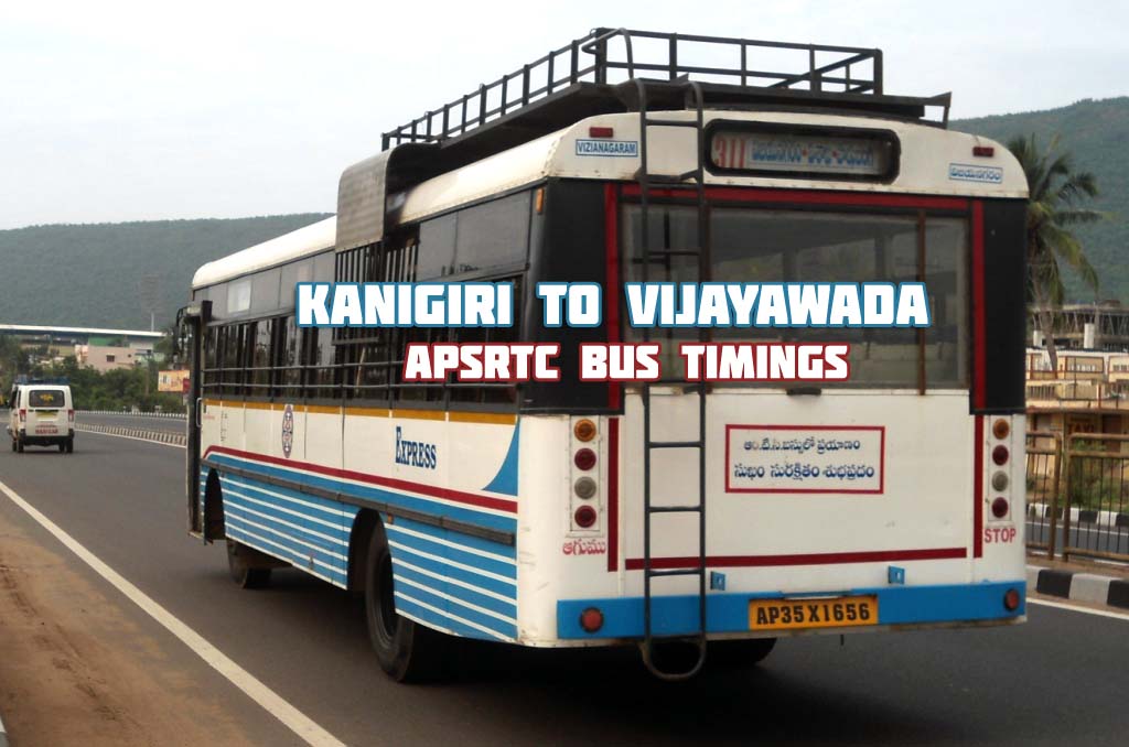 APSRTC Express Kanigiri to Vijayawada Bus Timings