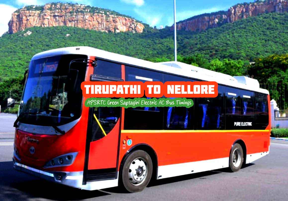 APSRTC Green Saptagiri - Tirupathi to Nellore AC Bus Timings