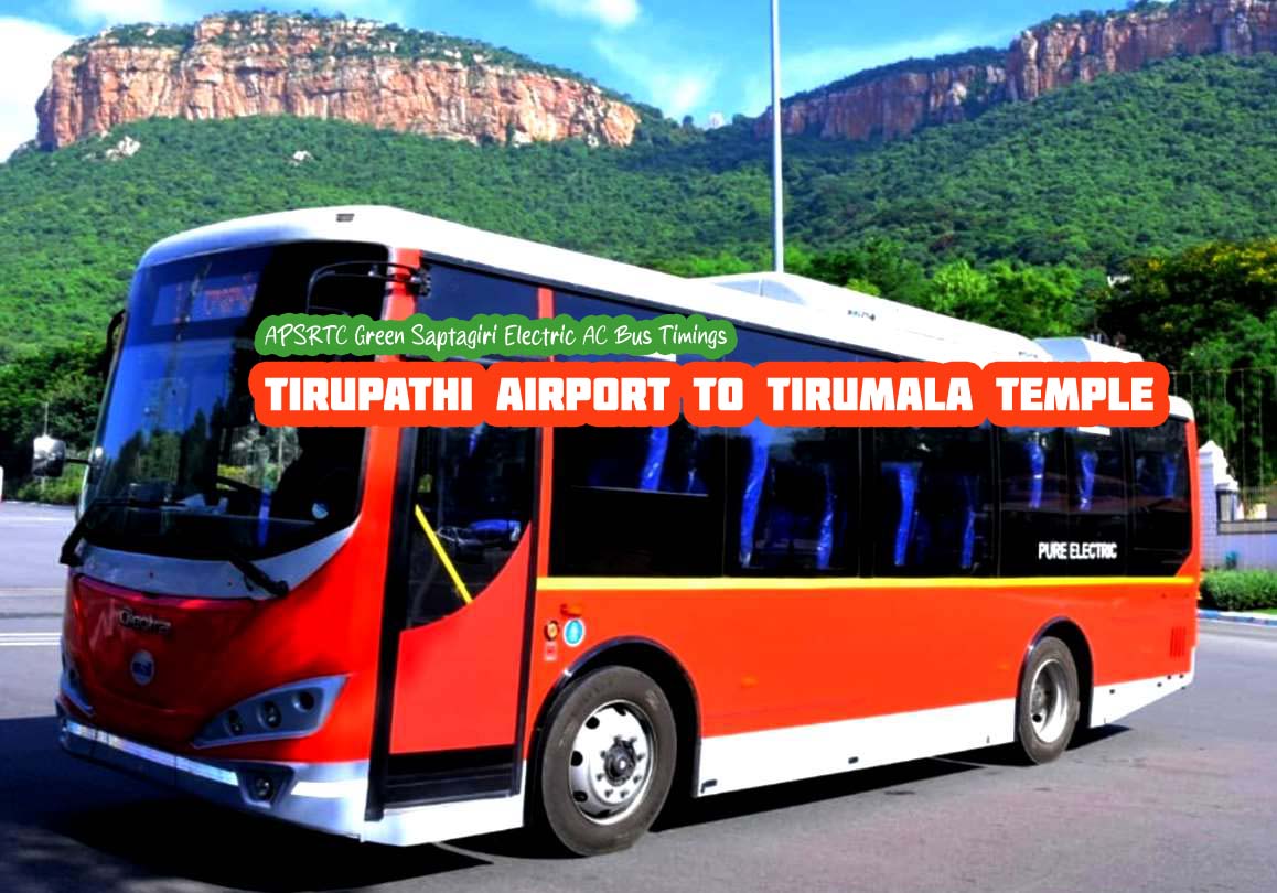 APSRTC Green Saptagiri - Tirupathi Airport to Tirupathi Temple Bus Timings