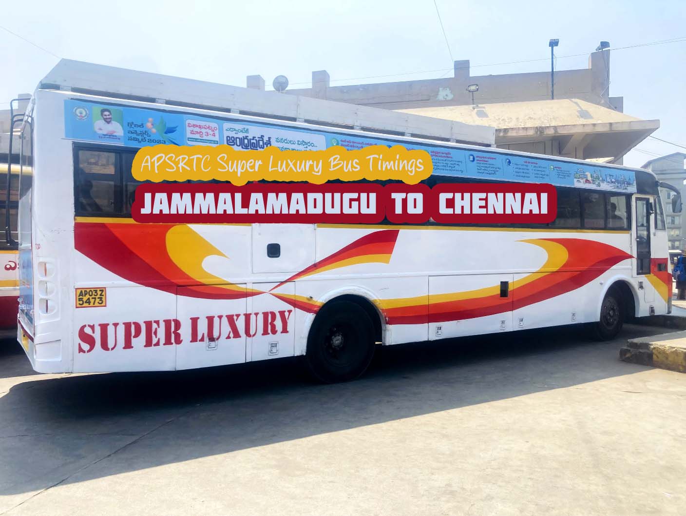 APSRTC Super Luxury Jammalamadugu to Chennai Bus Timings