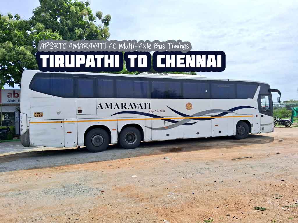 APSRTC Amaravati AC Tirupathi to Chennai Bus Timings