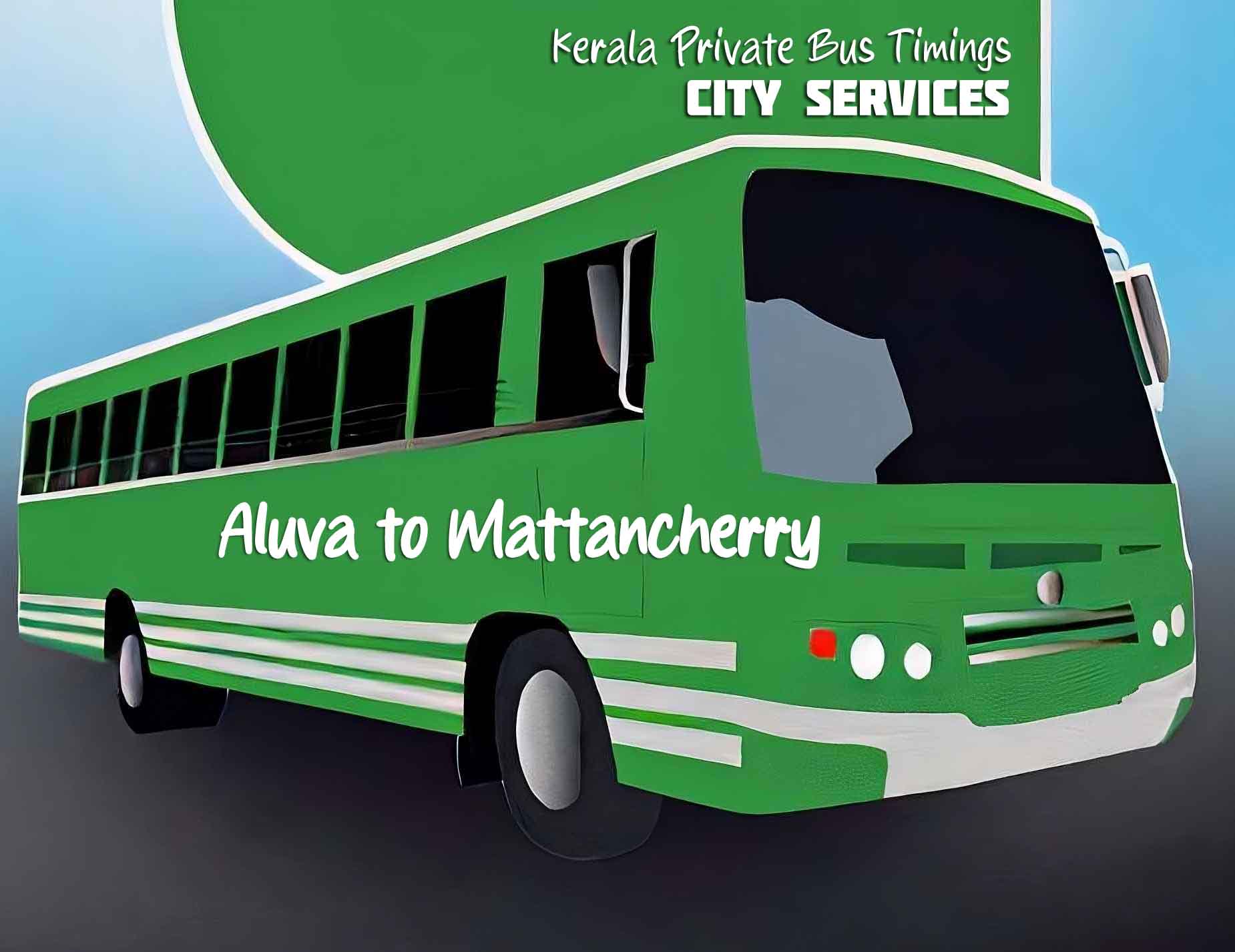 Aluva to Mattancherry Bus Timings