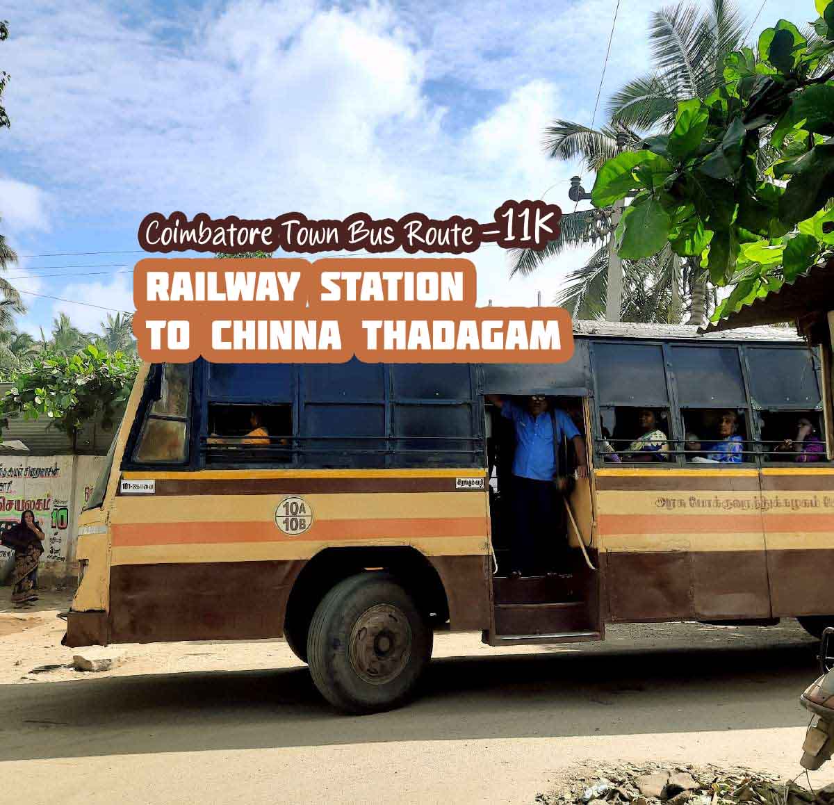 Coimbatore Town Bus Route 11K Railway Station to Chinna Thadagam Bus Timings