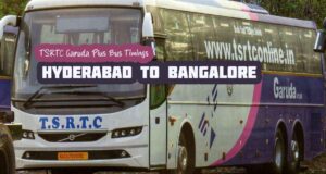 TSRTC Garuda Plus - Hyderabad to Bangalore Bus Timings