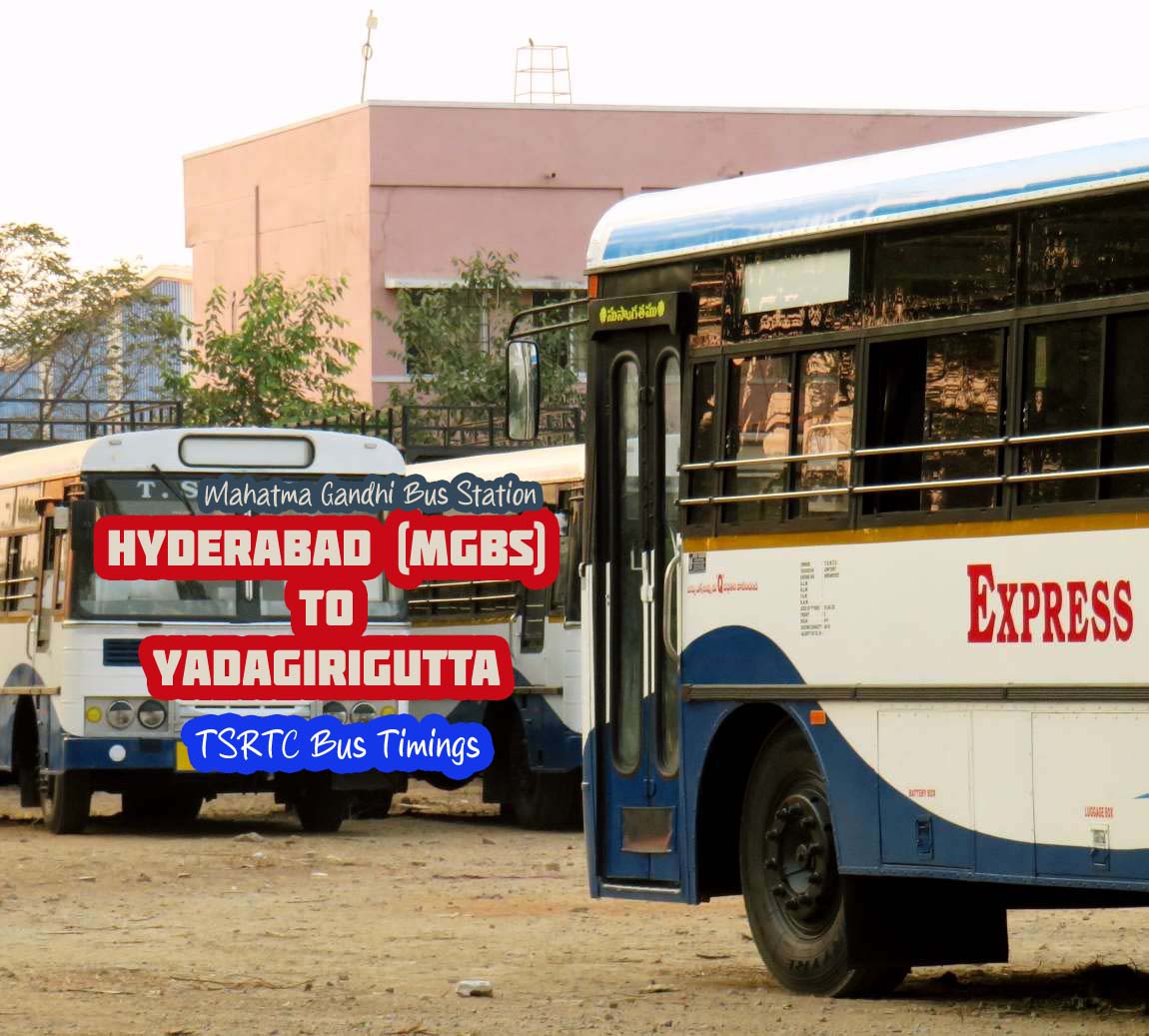 tsrtc-hyderabad-mgbs-to-yadagirigutta-bus-timings-ticket-to-get-lost