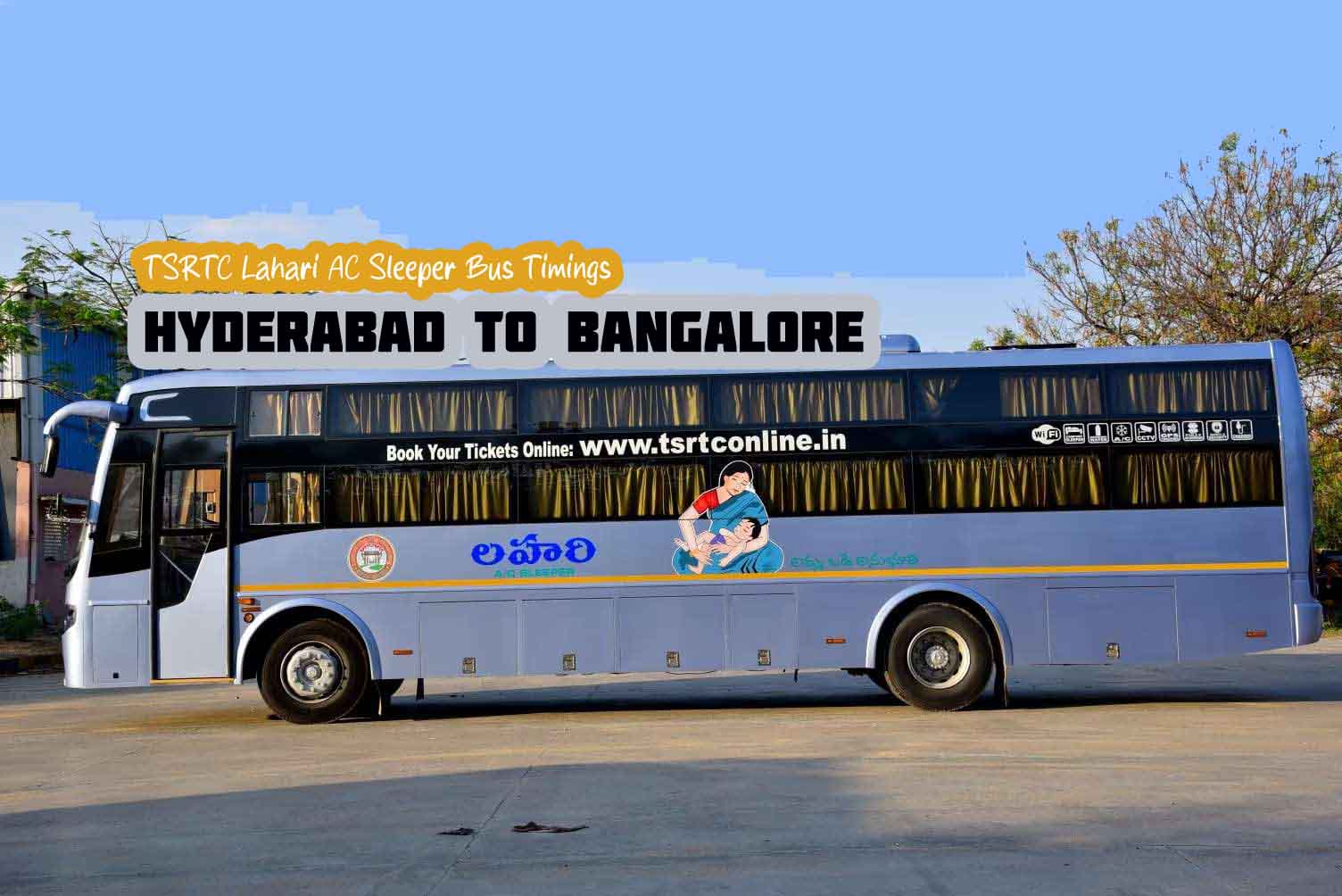 Bangalore To Hyderabad TSRTC Bus Timings | Ticket To Get Lost | Your ...