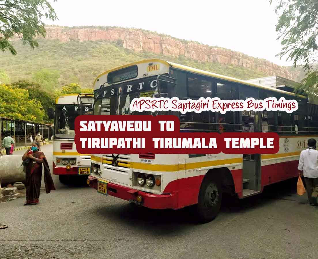 APSRTC Saptagiri Express Satyavedu to Tirupathi Temple Bus Timings