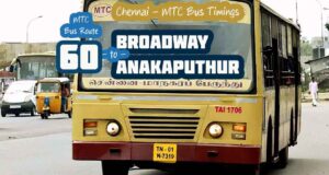 Chennai MTC Bus Route 60 Broadway to Anakaputhur Bus Timings