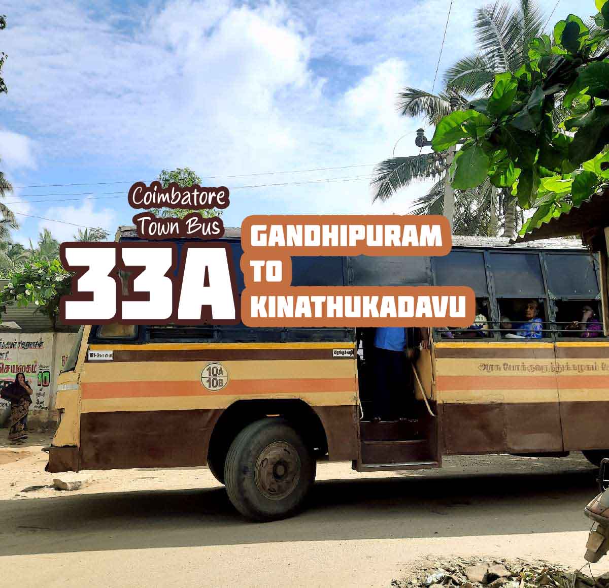 Coimbatore Town Bus Route 33A Gandhipuram to Kinathukadavu Bus Timings