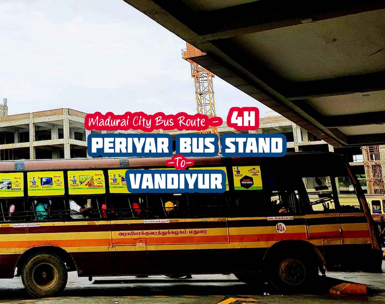 Madurai City Bus Route 4H Periyar to Vandiyur Bus Timings