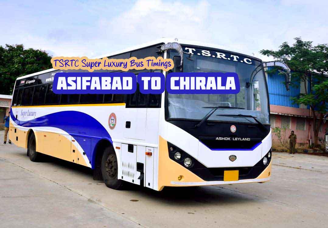 TSRTC Super Luxury - Asifabad to Chirala Bus Timings