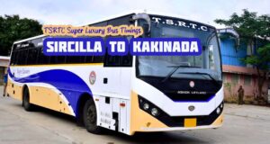 TSRTC Super Luxury - Sircilla to Kakinada Bus Timings