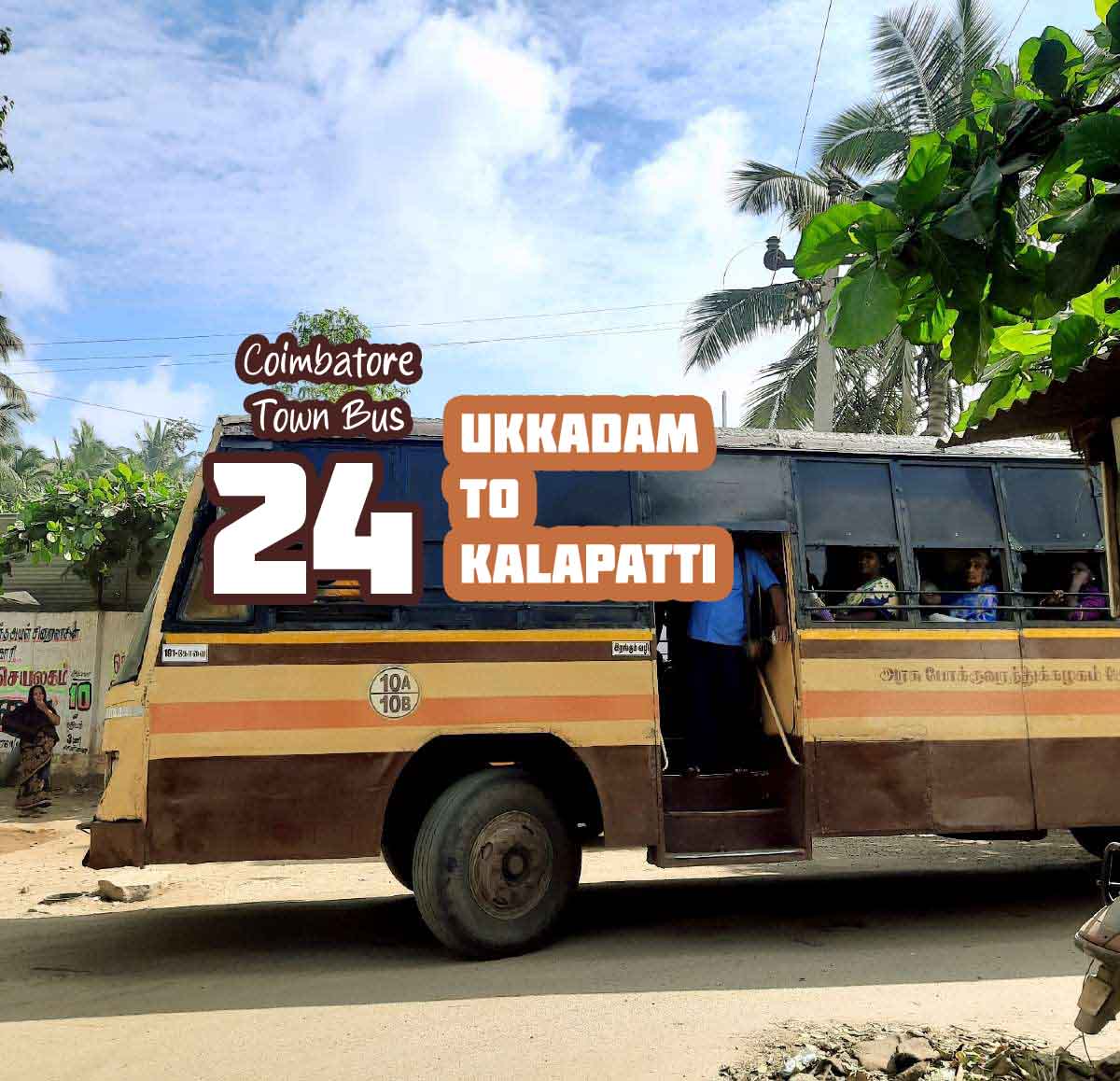 Coimbatore Town Bus Route 24 Ukkadam to Kalapatti Bus Timings