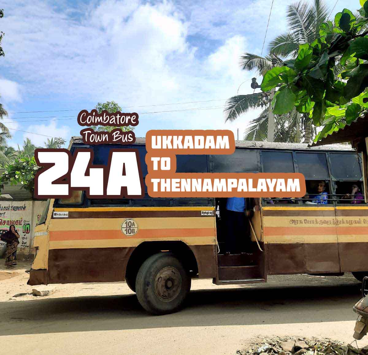 Coimbatore Town Bus Route 24A Ukkadam to Thennampalayam Bus Timings