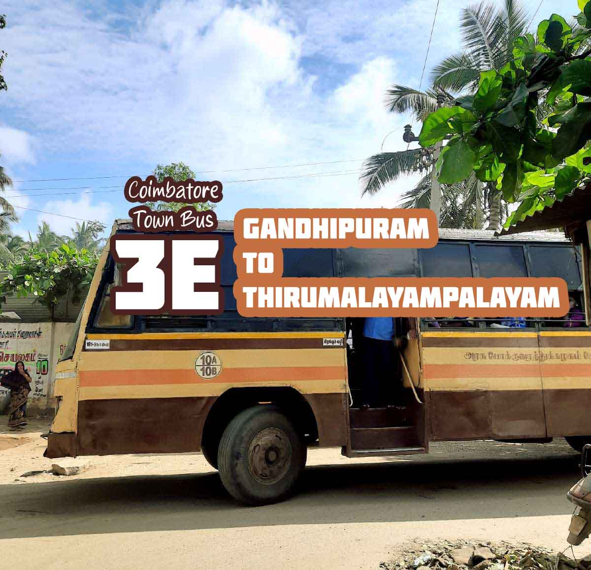 Coimbatore Town Bus Route 3E Gandhipuram to Thirumalayampalayam Bus Timings