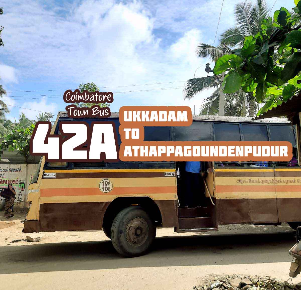 Coimbatore Town Bus Route 42A Ukkadam to Athappagoundenpudur Bus Timings