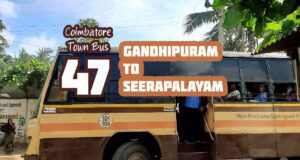 Coimbatore Town Bus Route 47 Gandhipuram to Seerapalayam Bus Timings