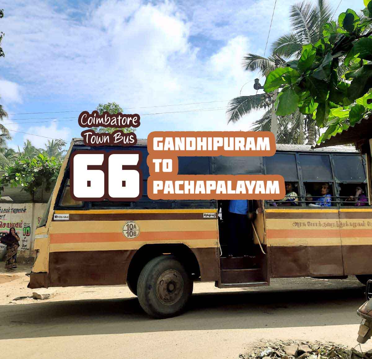 Coimbatore Town Bus Route 66 Gandhipuram to Pachapalayam Bus Timings