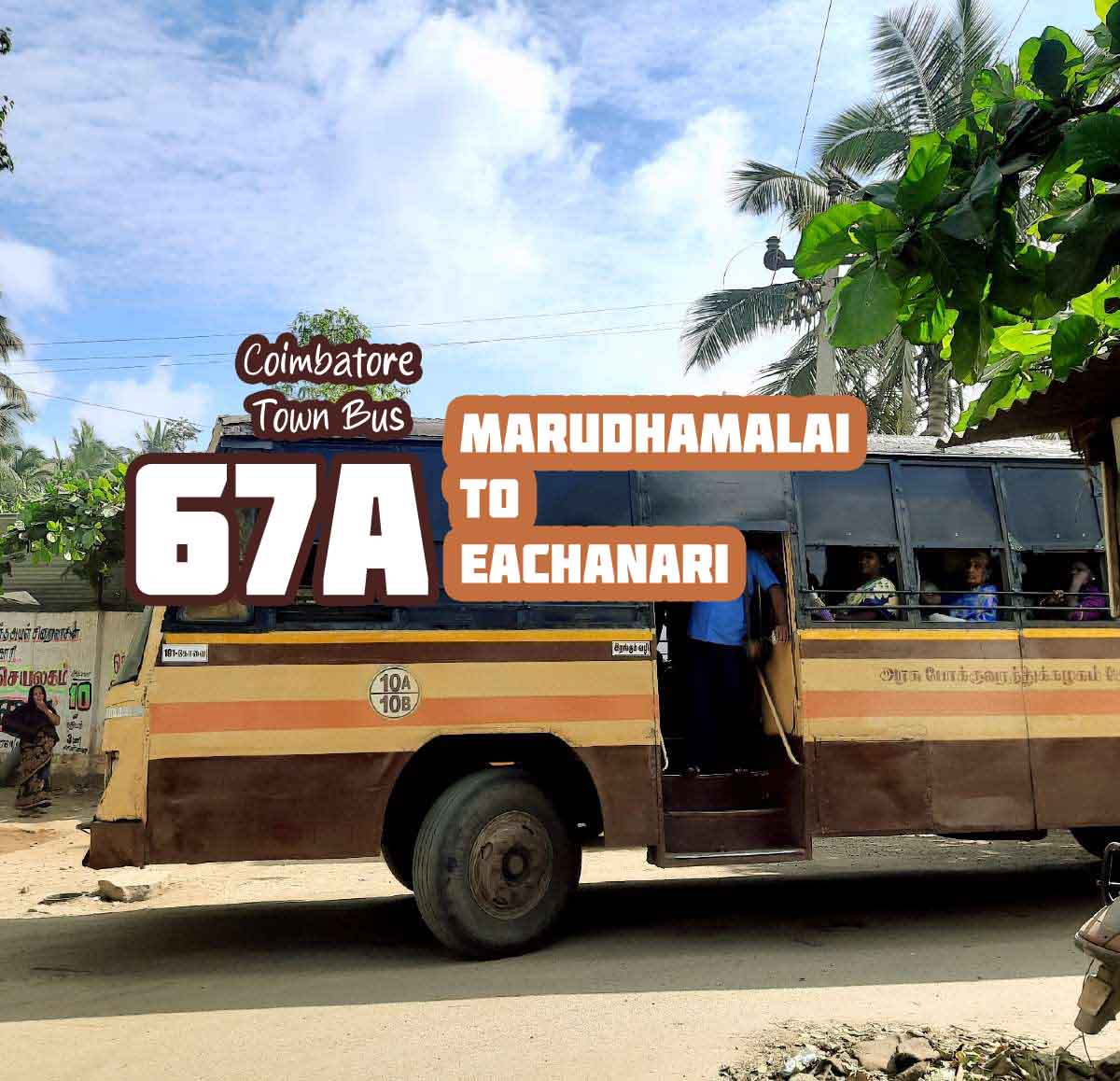 Coimbatore Town Bus Route 67A Marudhamalai to Eachanari Bus Timings