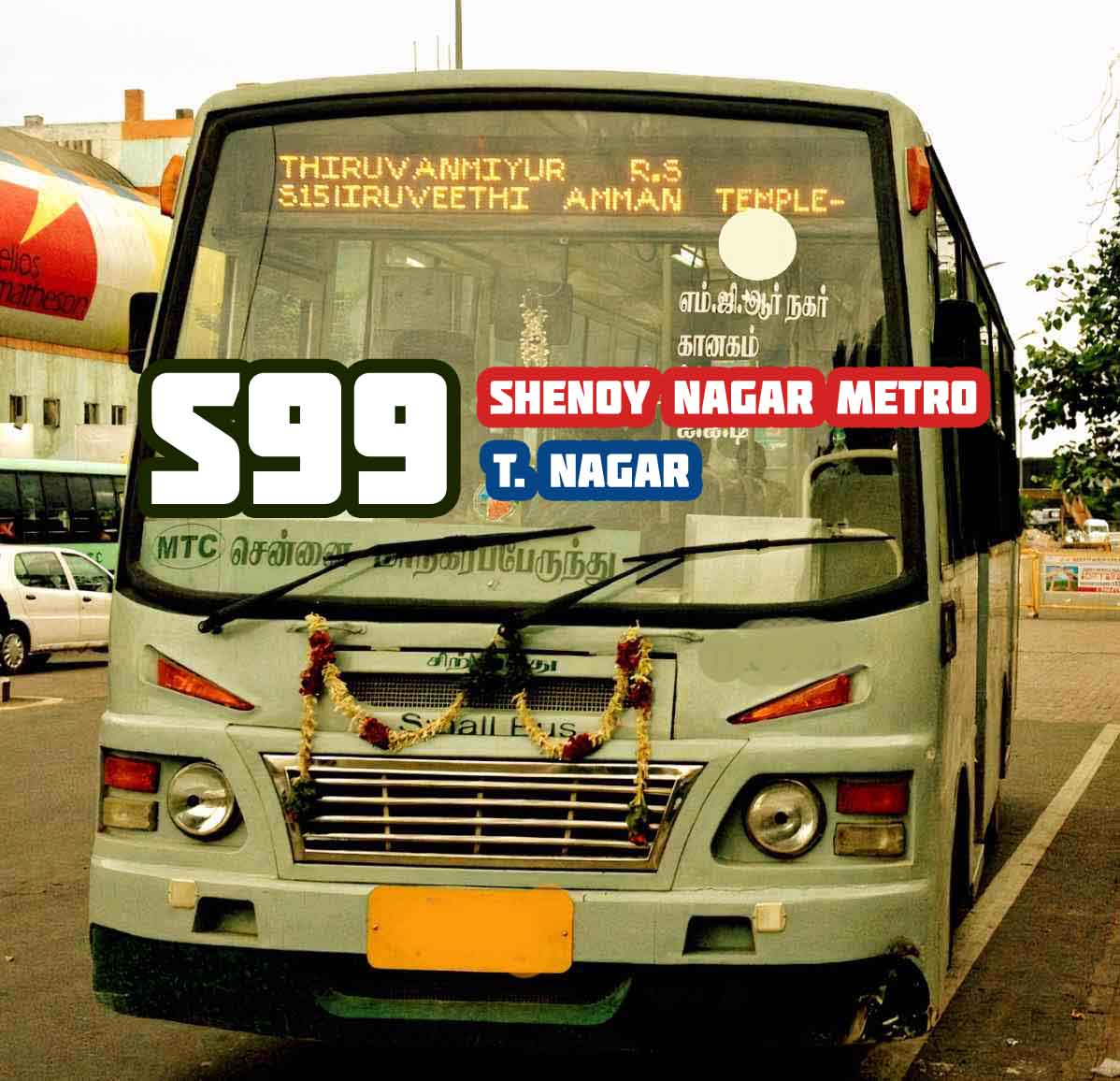 MTC Metro Feeder S99 Shenoy Nagar Metro to T Nagar Bus Timings