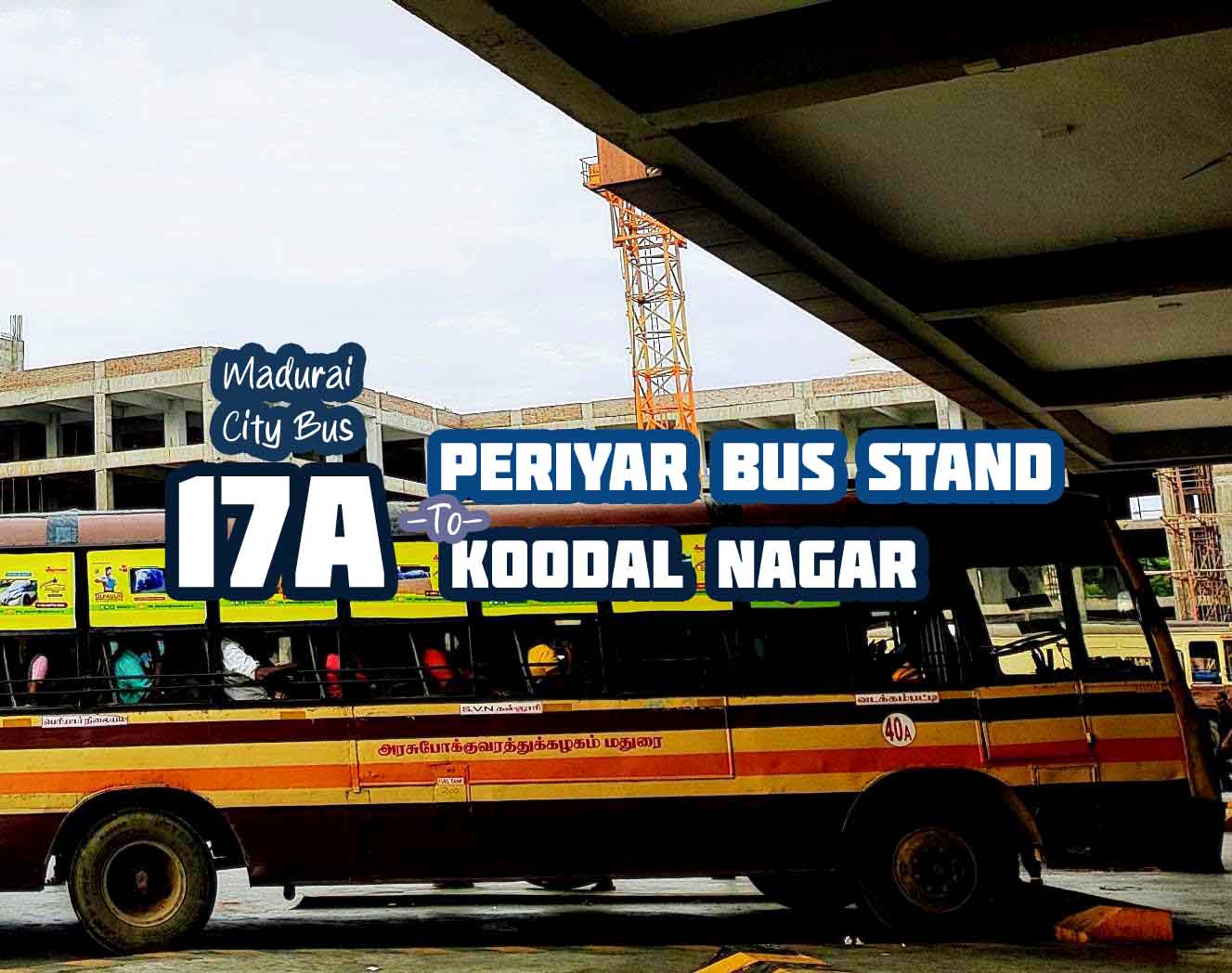 Madurai City Bus Route 17A Periyar to Koodal Nagar Bus Timings