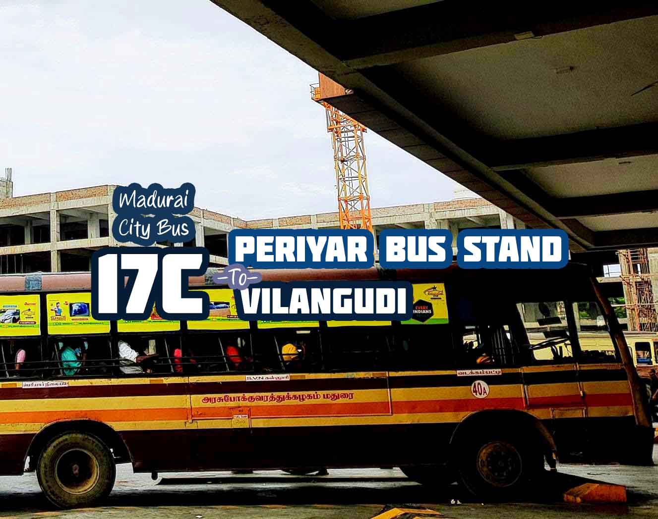 Madurai City Bus Route 17C Periyar to Vilangudi Bus Timings