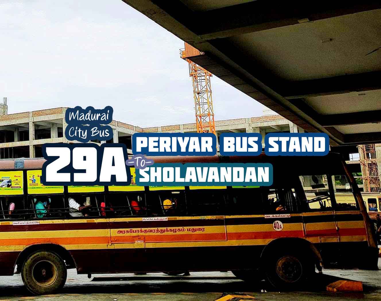 Madurai City Bus Route 29A Periyar to Sholavandan Bus Timings