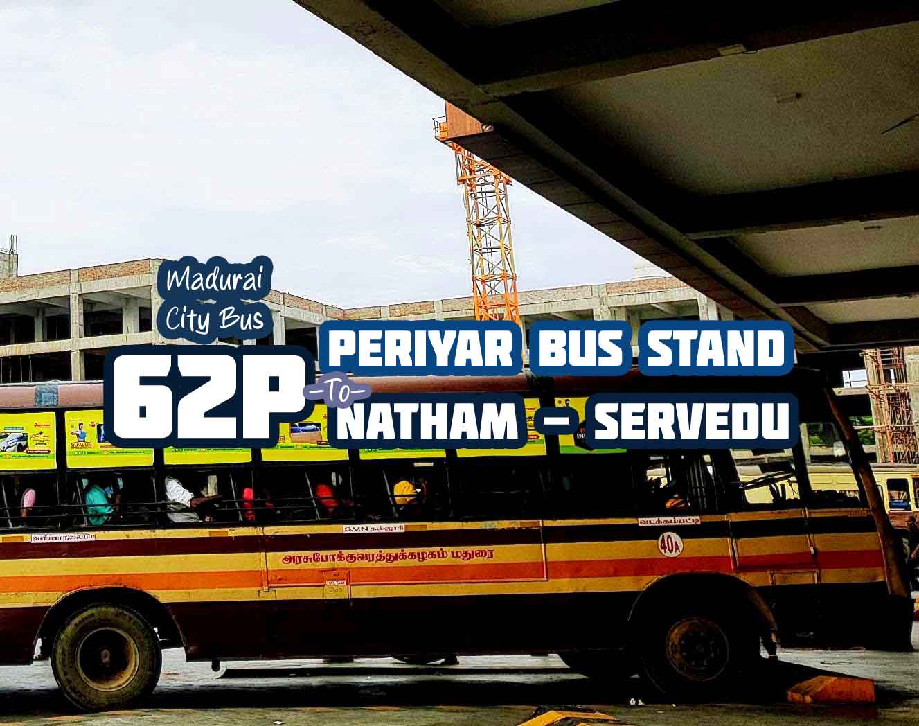 Madurai City Bus Route 62P Periyar to Serveedu Bus Timings