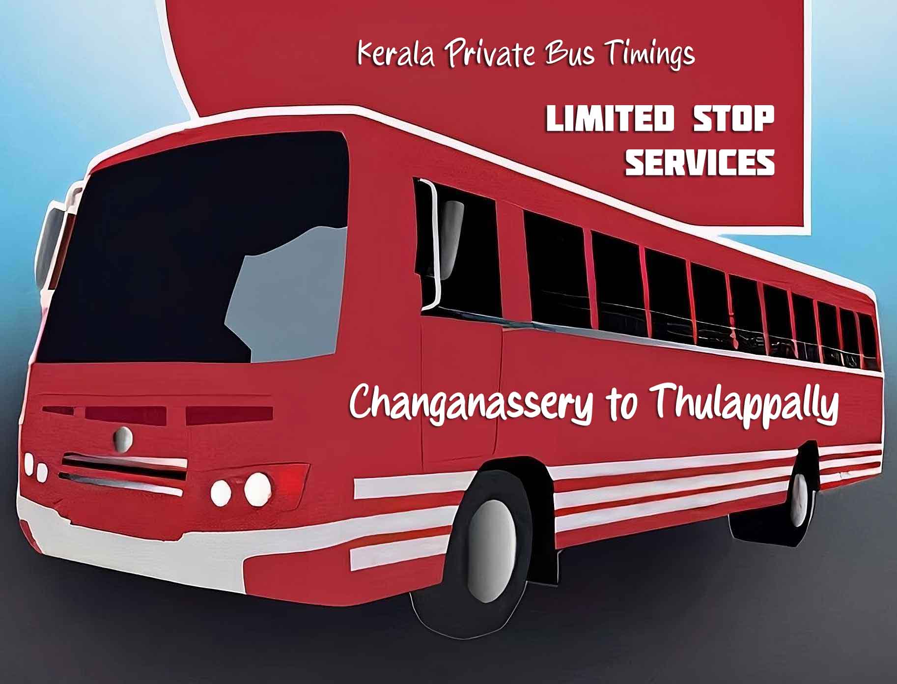 Changanassery to Thulappally Bus Timings