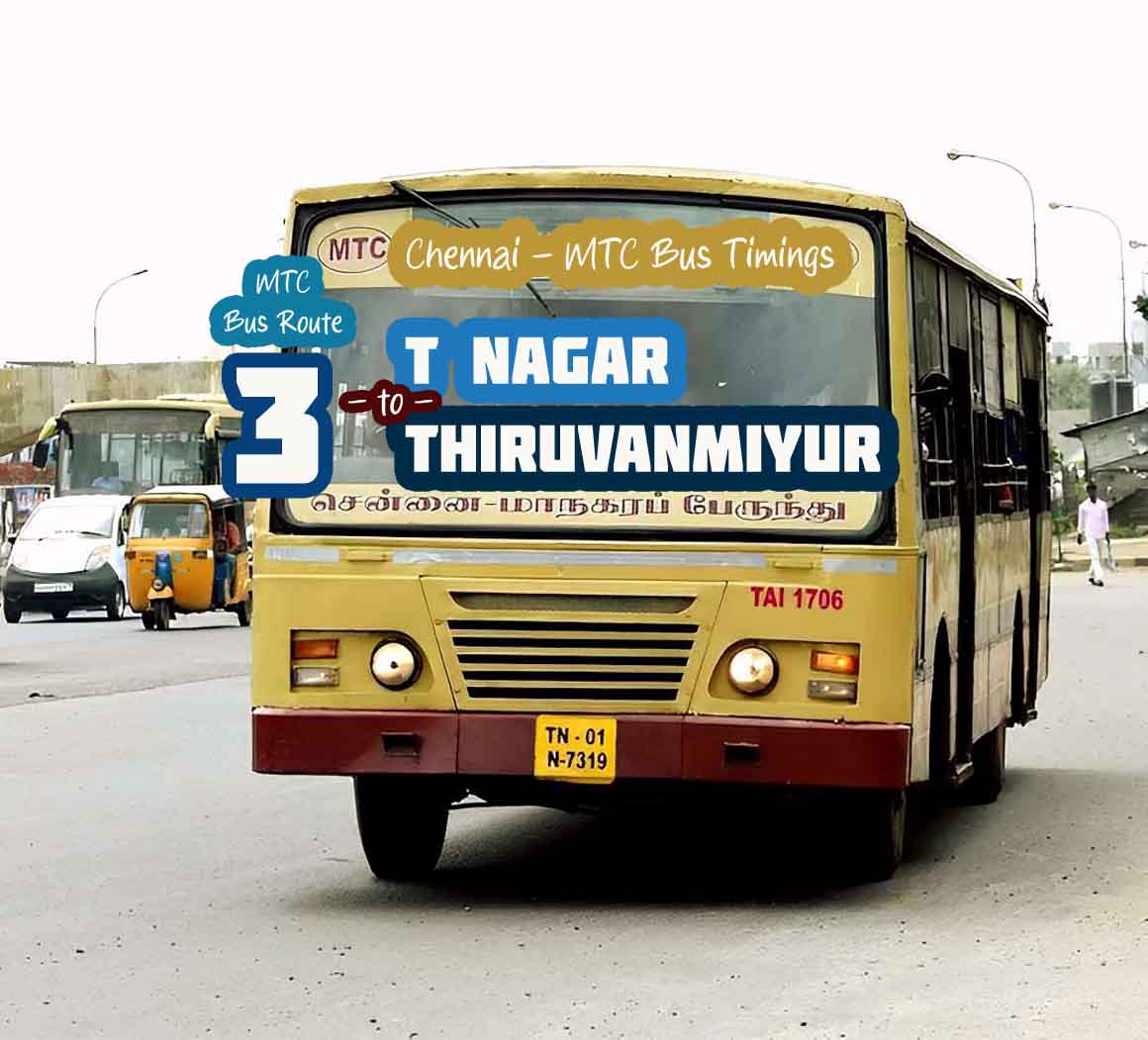 Chennai MTC Bus Route 3 T Nagar to Thiruvanmiyur Bus Timings