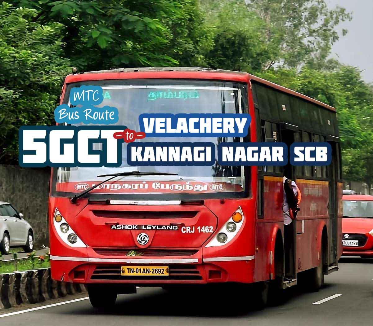 Chennai MTC Bus Route 5GCT Velachery to Kannagi Nagar SCB Bus Timings