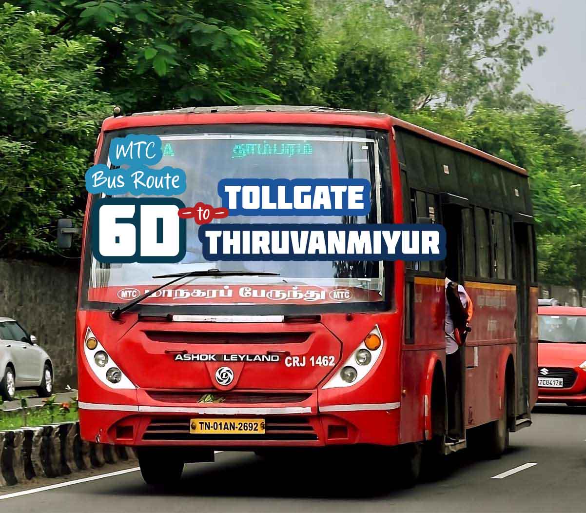 Chennai MTC Bus Route 6D Tollgate to Thiruvanmiyur Bus Timings