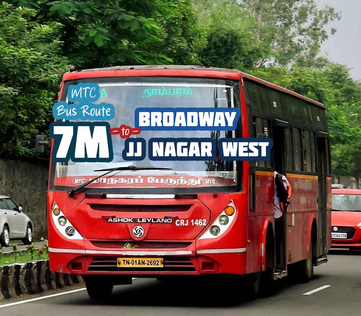 Chennai MTC Bus Route 7M Broadway to JJ Nagar West Bus Timings