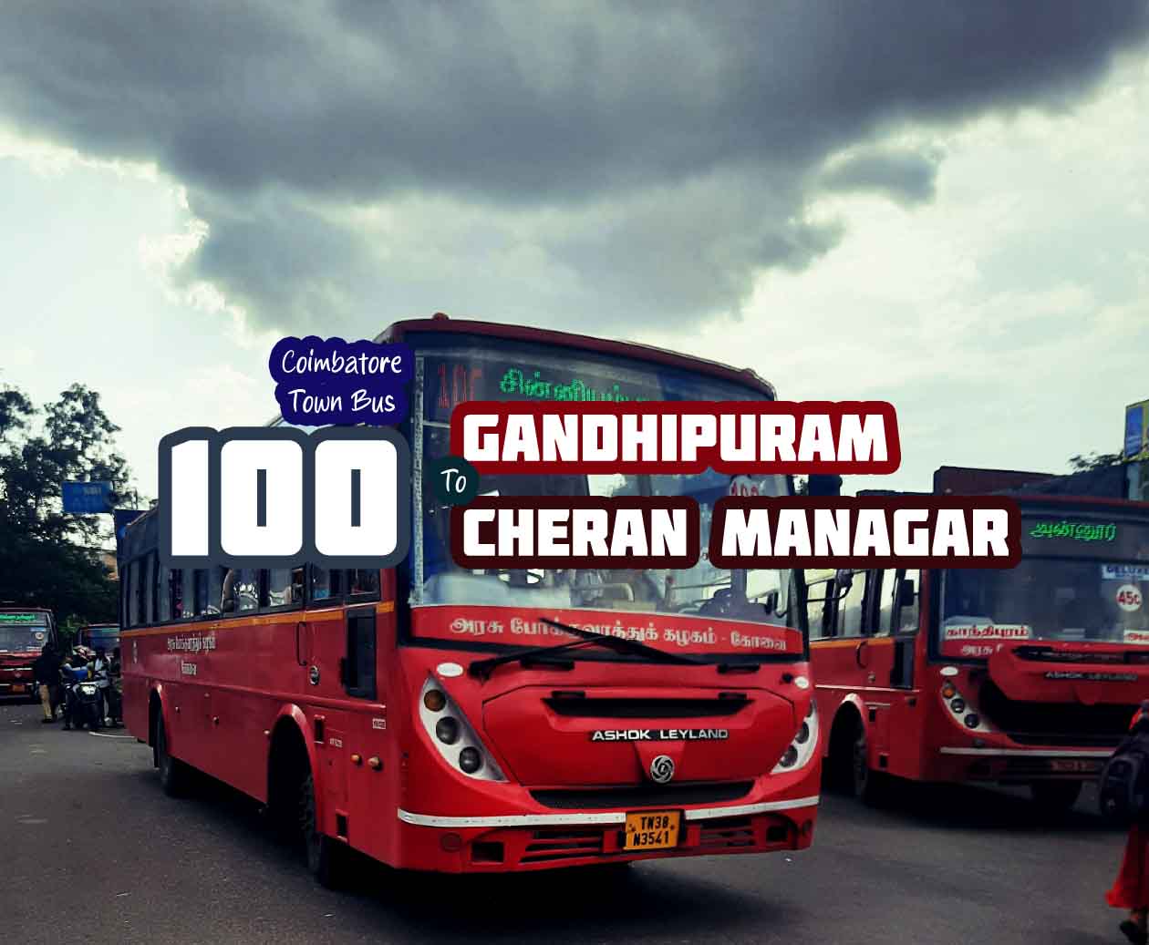 Coimbatore Town Bus Route 100 Gandhipuram to Cheran Managar Bus Timings