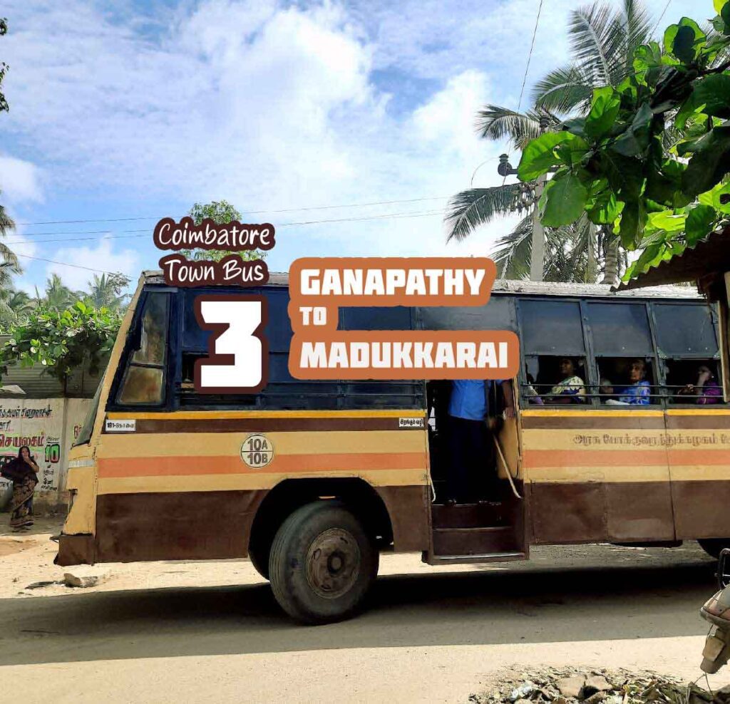 Coimbatore City Bus Timings Ticket To Get Lost Your Source For Bus   Coimbatore Town Bus Route 3 Ganapathy To Madukkarai Bus Timings 1024x988 