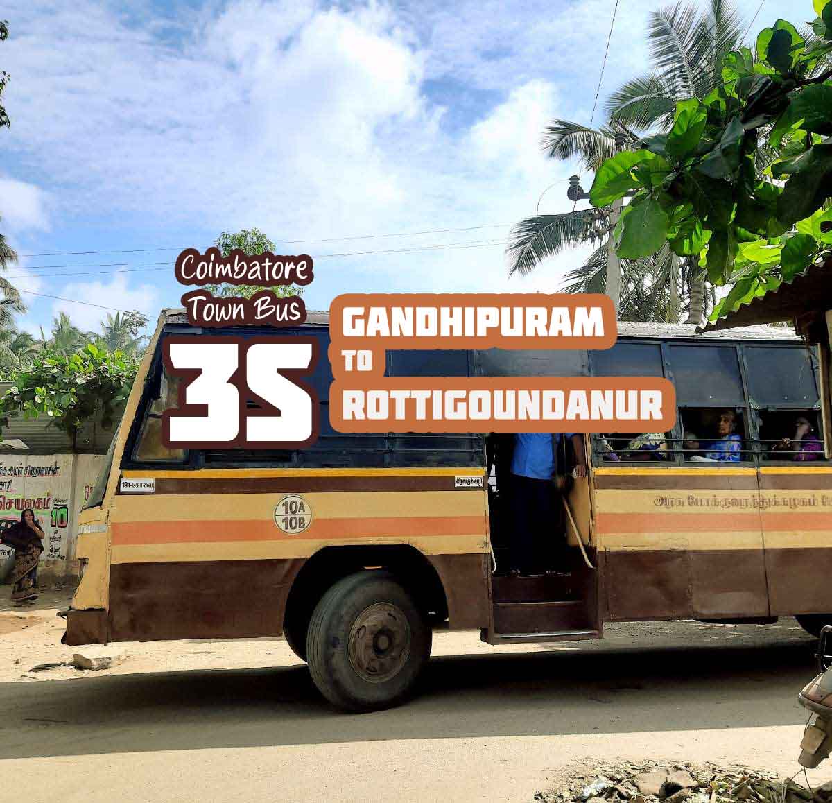 Coimbatore Town Bus Route 3S Gandhipuram to Rottigoundanur Bus Timings