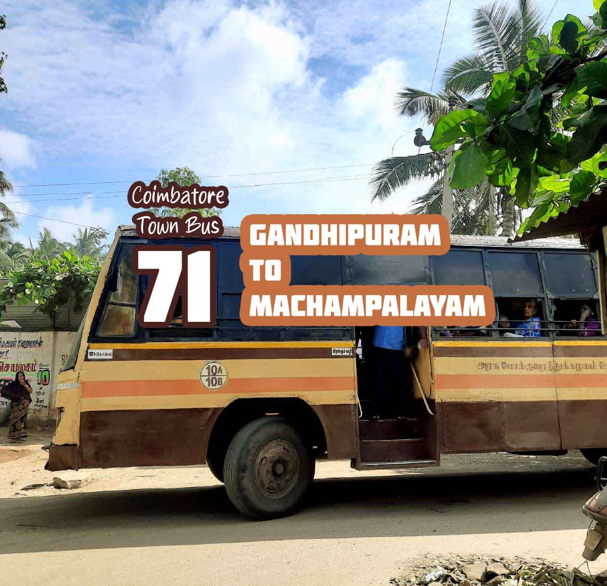 Coimbatore Town Bus Route 71 Gandhipuram to Machampalayam Bus Timings