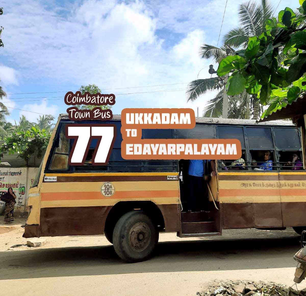 Coimbatore Town Bus Route 77 Ukkadam to Edayarpalayam Bus Timings