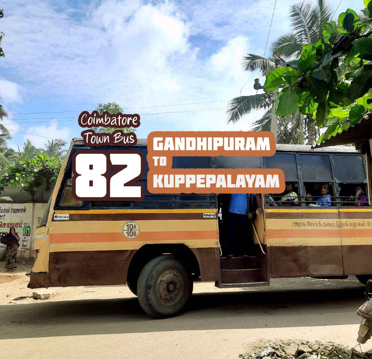 Coimbatore Town Bus Route 82 Gandhipuram to Kuppepalayam Bus Timings