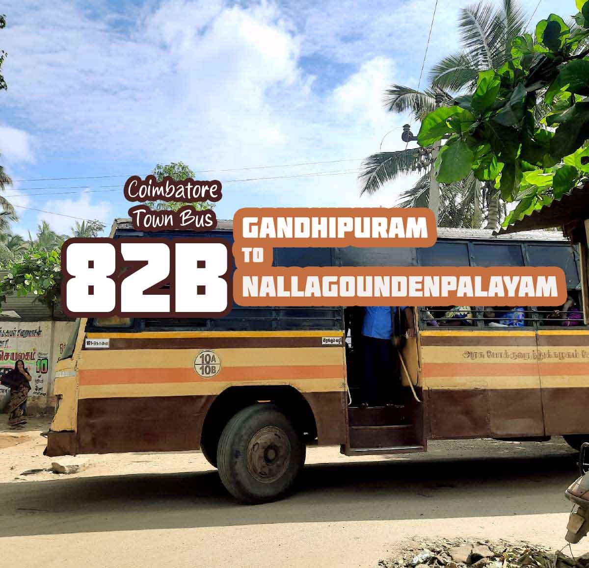 Coimbatore Town Bus Route 82B Gandhipuram to Nallagoundenpalayam Bus Timings