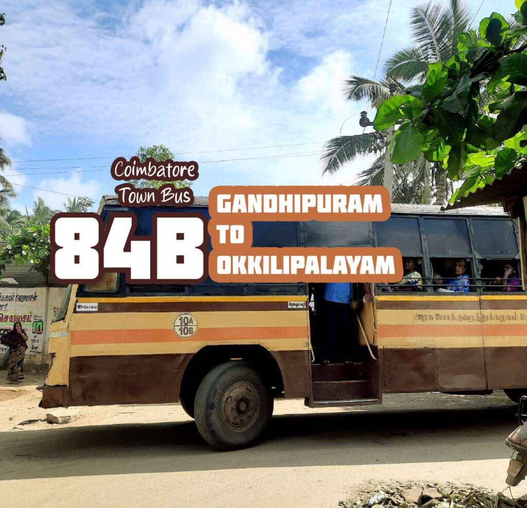 Coimbatore City Bus 84B Timings | Ticket to Get Lost | Your Source for ...