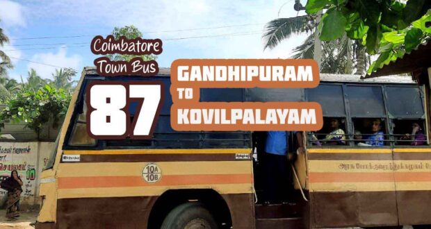 Gandhipuram To Kovilpalayam Bus Timings Coimbatore City Bus Route 87   Coimbatore Town Bus Route 87 Gandhipuram To Kovilpalayam Bus Timings 620x330 