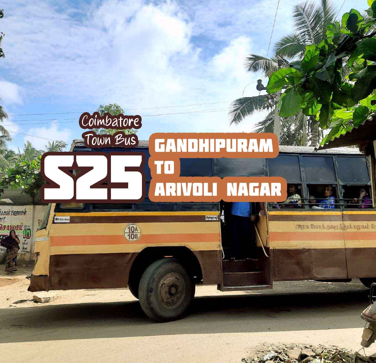 Coimbatore Town Bus Route S25 Gandhipuram to Arivoli Nagar Bus Timings