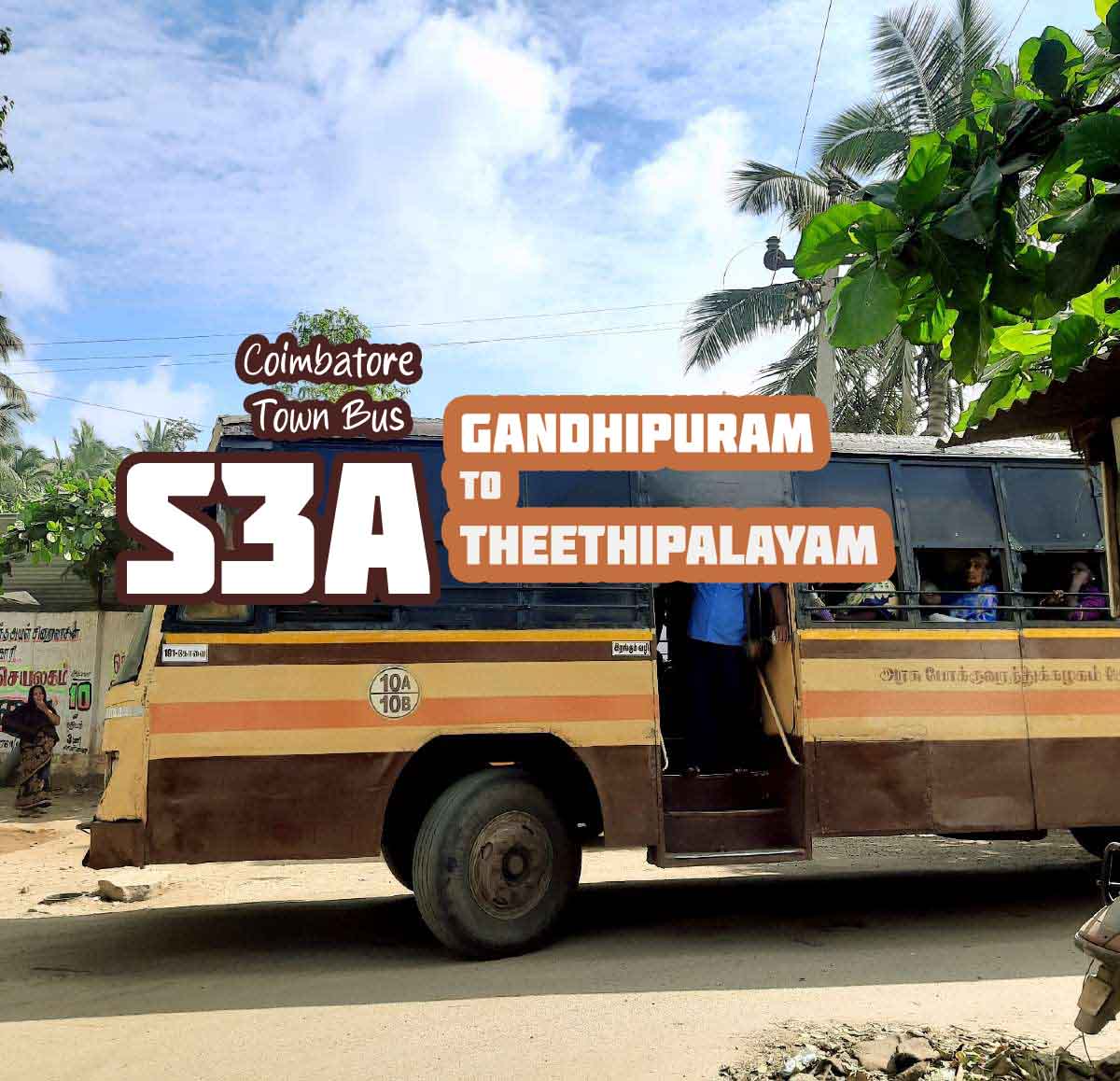 Coimbatore Town Bus Route S3A Gandhipuram to Theethipalayam Bus Timings