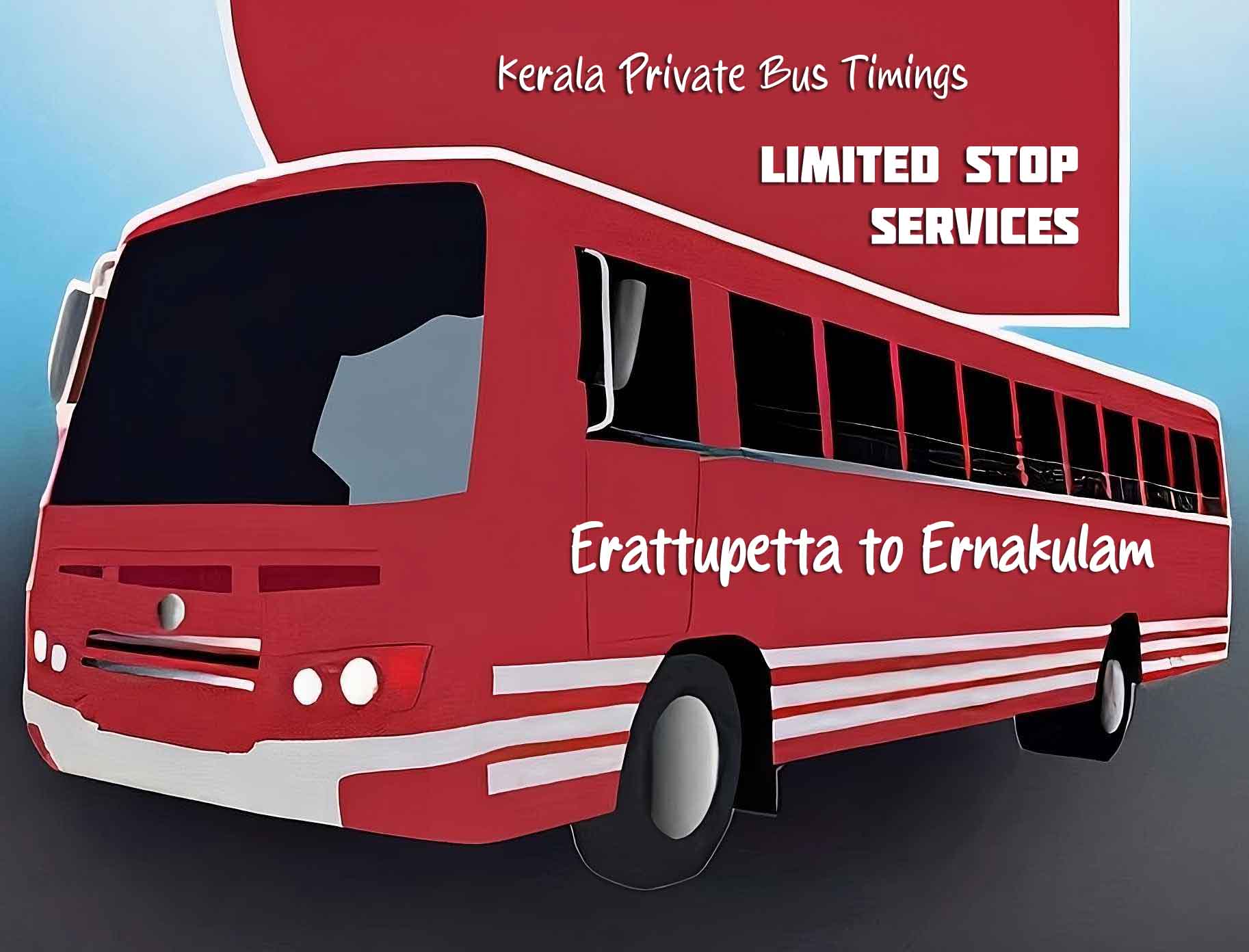 Erattupetta to Ernakulam Bus Timings