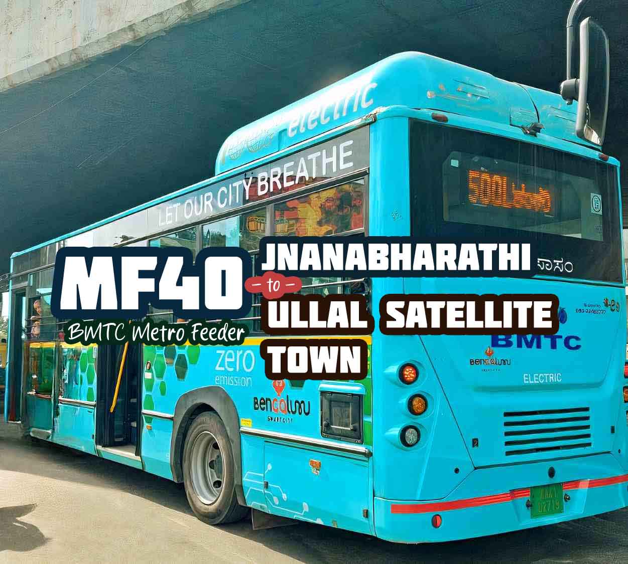 BMTC Metro Feeder MF40 Jnanabharathi to Ullal Satellite Town Bus Timings