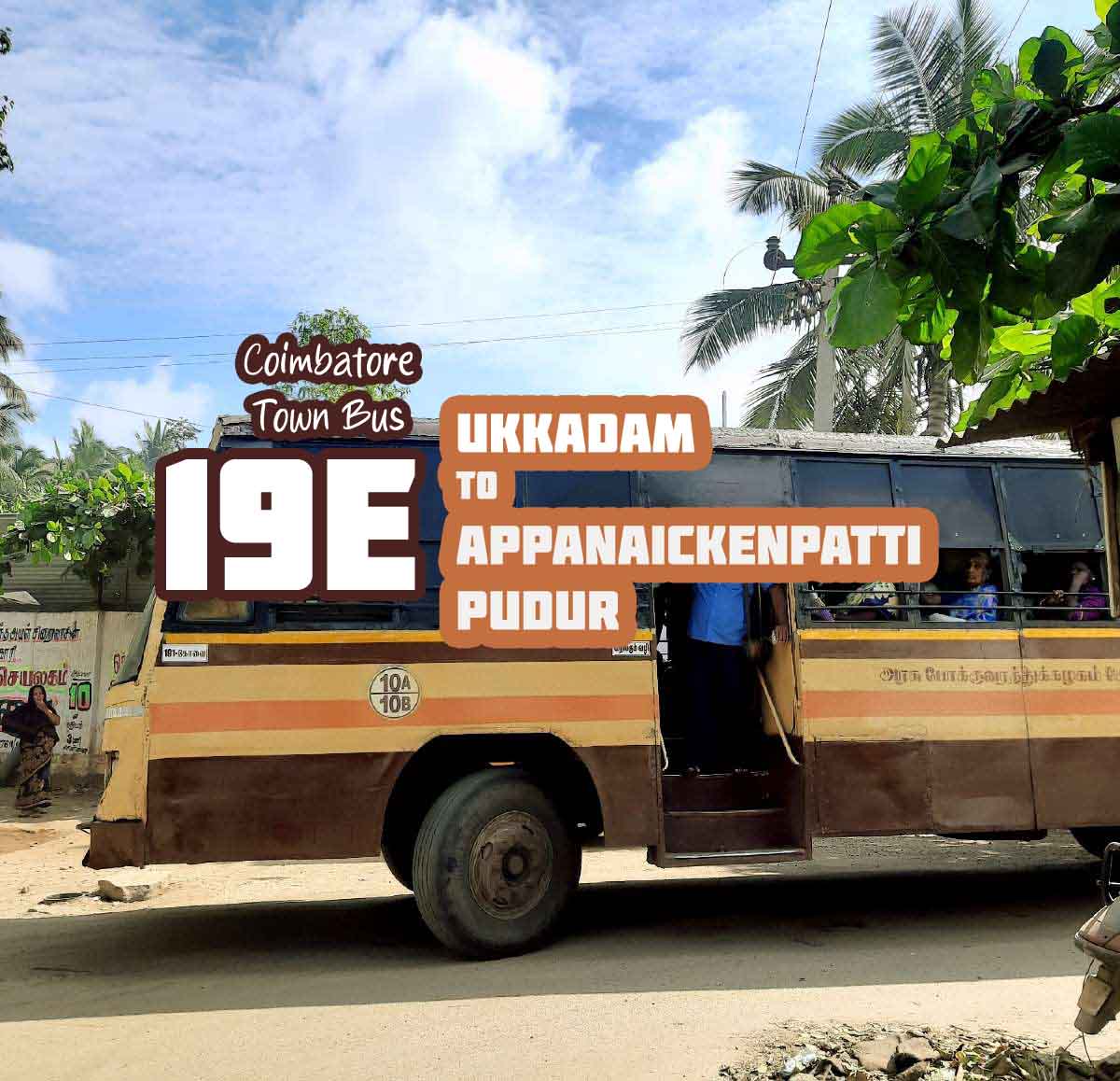 Coimbatore Town Bus Route 19E Ukkadam to Appanaickenpatti Pudur Bus Timings